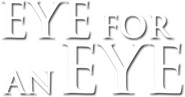 Logo of Eye for an Eye image size 3047x1600