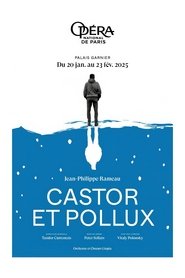 poster Opéra National de Paris: Castor et Pollux by Jean-Philippe Rameau