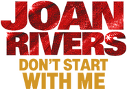Logo of Joan Rivers: Don't Start with Me image size 732x516