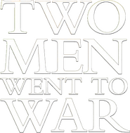 Logo of Two Men Went To War image size 435x445