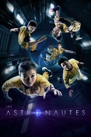 serie streaming - Les Astronautes streaming