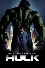 The Incredible Hulk FULL MOVIE