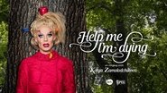 Backdrop of Help Me I'm Dying image size 1920x1080