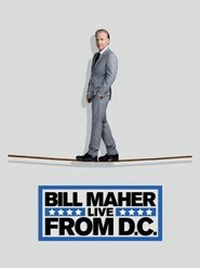 poster Bill Maher: Live from D.C.