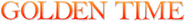 Logo of Golden Time image size 792x89