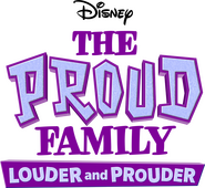 Logo of The Proud Family: Louder and Prouder image size 1402x1287
