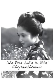 She Was Like a Wild Chrysanthemum 1955 Soap2Day