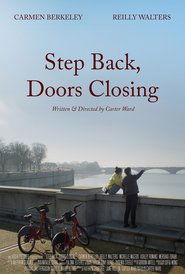 poster Step Back, Doors Closing