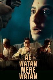 poster Ae Watan Mere Watan