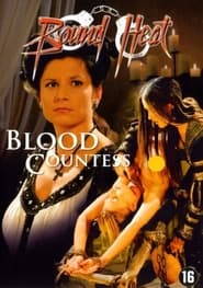 Bound Heat Blood Countess