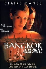 Film Bangkok, Aller simple en streaming