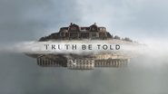 Backdrop of Truth Be Told image size 3840x2160