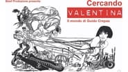 Cercando Valentina - Il mondo di Guido Crepax wallpaper 