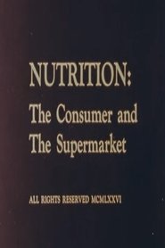 poster Nutrition: The Consumer and The Supermarket