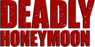 Logo of Deadly Honeymoon image size 3094x1545