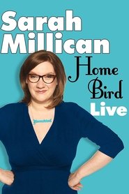 Sarah Millican: Home Bird Live 2014 123movies