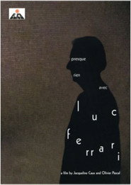 Presque rien avec Luc Ferrari