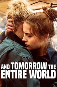 And Tomorrow the Entire World 2021 123movies