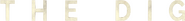 Logo of The Dig image size 591x66