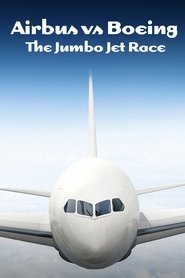 poster Airbus vs Boeing: The Jumbo Jet Race