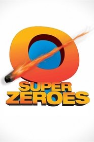 Poster of Super Zeroes image size 750x1125
