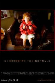 Goodbye to the Normals Poster