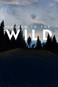 Poster of Called to the Wild image size 1920x2880