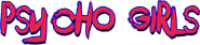 Logo of Psycho Girls image size 641x145