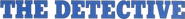 Logo of The Detective image size 787x79