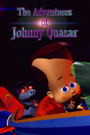 The Adventures of Johnny Quasar poster