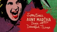 Sometimes Aunt Martha Does Dreadful Things wallpaper 