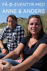 På ø-eventyr med Anne & Anders
