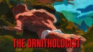 Backdrop of The Ornithologist image size 1748x983