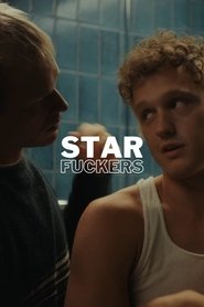 Poster of Starfuckers image size 1000x1500
