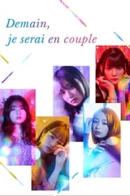 Demain, je serai en couple Serie streaming sur Series-fr