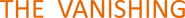 Logo of The Vanishing image size 1380x134