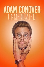 poster Adam Conover: Unmedicated