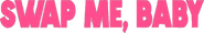 Logo of Swap Me, Baby image size 590x95