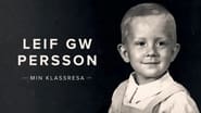 Leif GW Persson - Min klassresa  