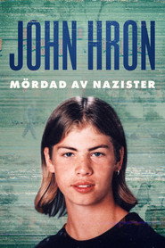 poster John Hron - mördad av nazister