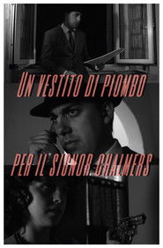 poster Un vestito di piombo per il signor Chalmers