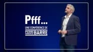 Pfff… Une conférence de Pierre-Emmanuel Barré & Guests wallpaper 
