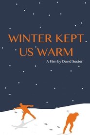 Poster of Winter Kept Us Warm image size 1325x1988