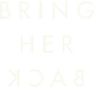 Logo of Bring Her Back image size 215x200