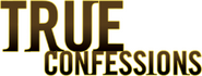 Logo of True Confessions image size 1371x517