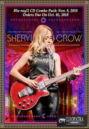 poster Sheryl Crow - Live at the Capitol Theatre