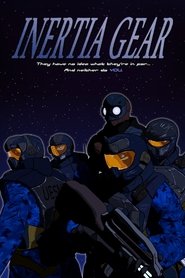 poster IN.E.R.T.I.A. Gear