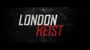 London Heist wallpaper 