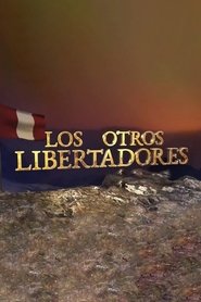 Los otros libertadores