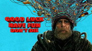 Good Luck, Have Fun, Don't Die wallpaper 